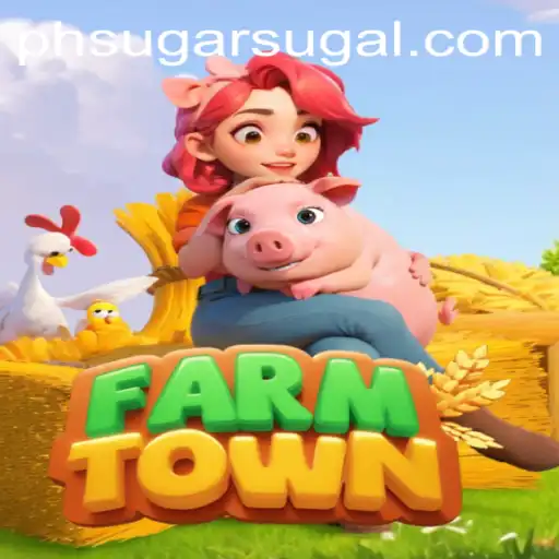 Exploring FarmTown: The Virtual Farming World with PHSUGAR