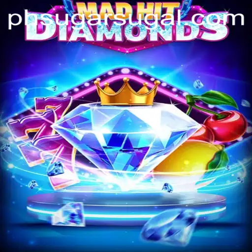 MadHitDiamonds: A Game-Changing Experience with PHSUGAR